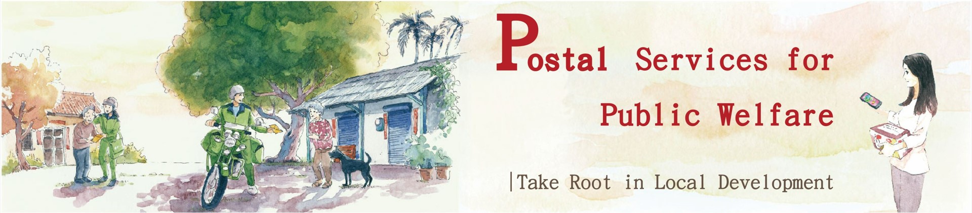 Postal Services for Public Welfare - Take Root in Local Development